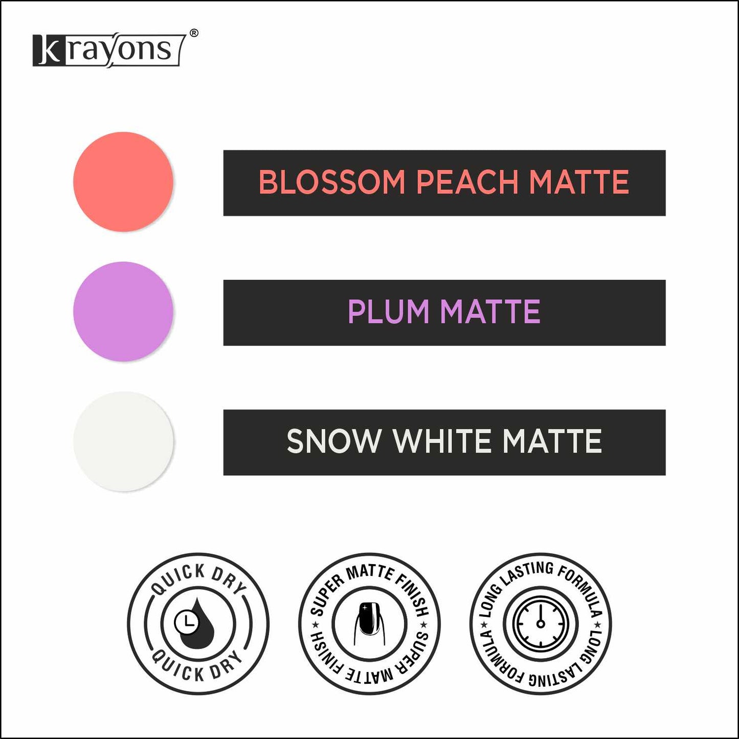 Krayons Cute Super Matte Finish Nail Enamel, Quick Dry, LongLasting, Blossom Peach, Plum Matte, Snow White, 6ml Each (Pack of 3)