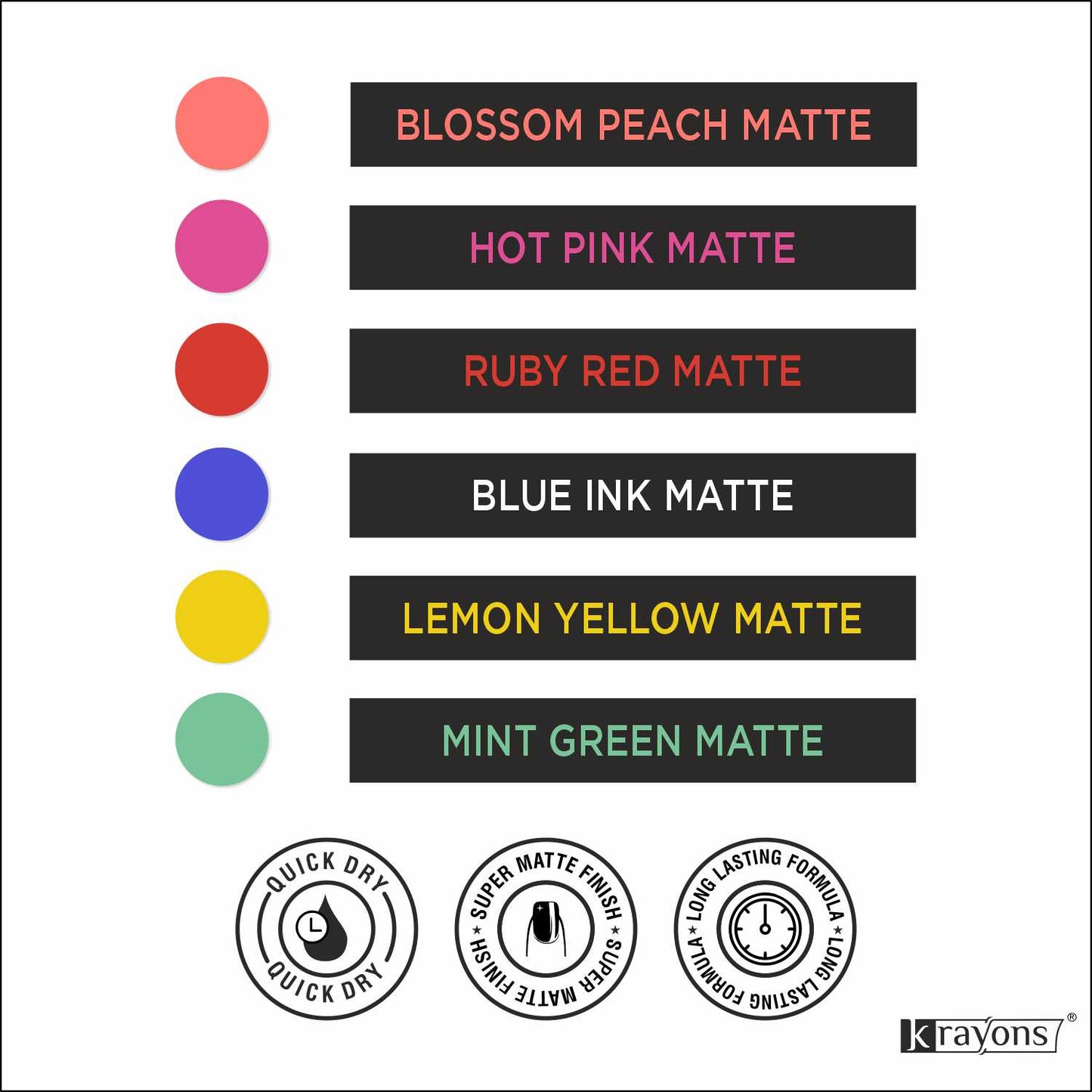 Krayons Cute Super Matte Finish Nail Enamel, Quick Dry, LongLasting, Multicolor, 6ml Each (Pack of 6)