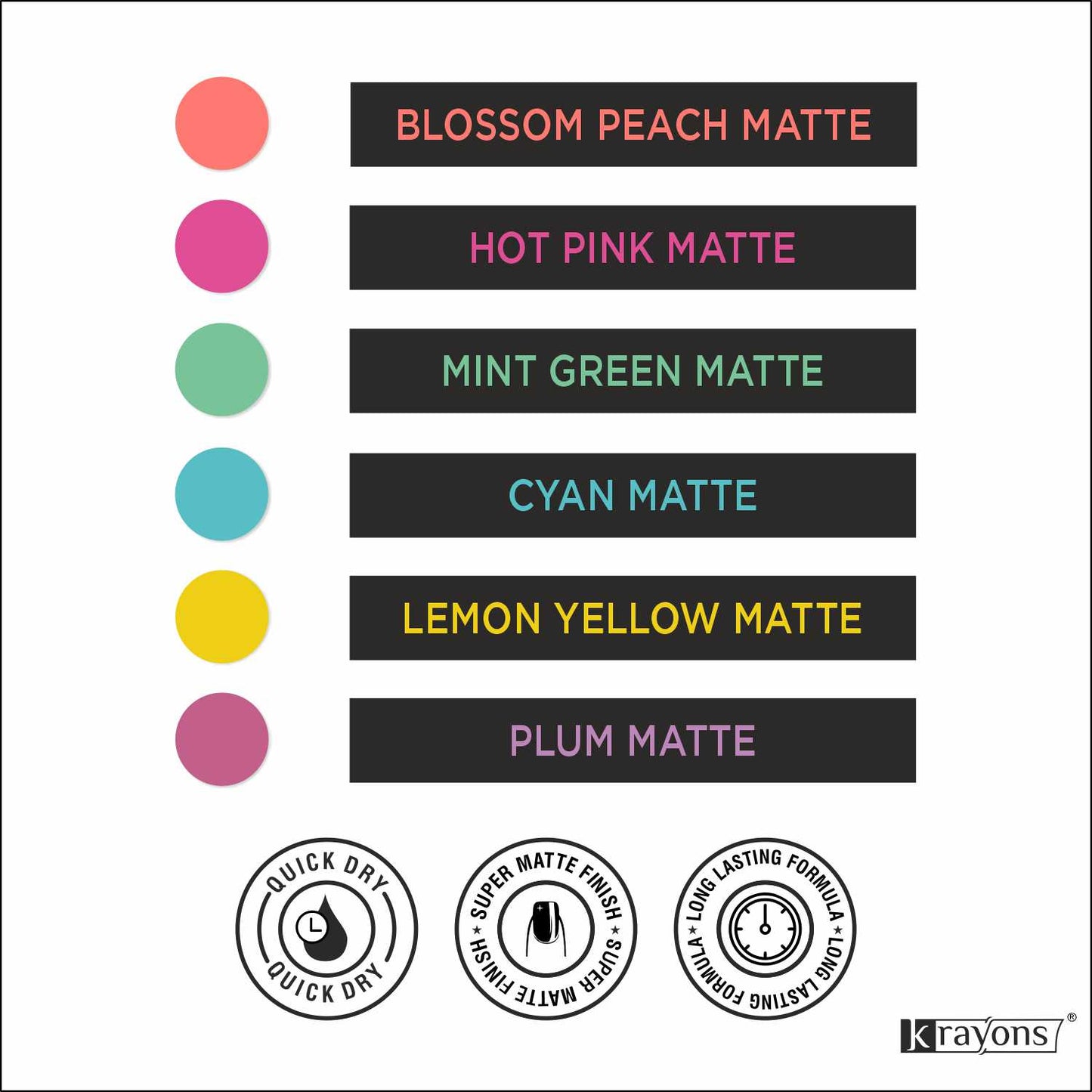 Krayons Cute Super Matte Finish Nail Enamel, Quick Dry, LongLasting, Multicolor, 6ml Each (Pack of 6)