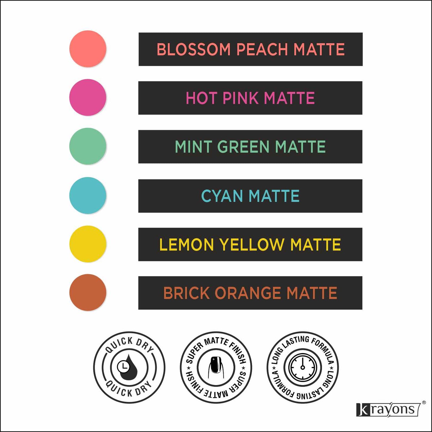 Krayons Cute Super Matte Finish Nail Enamel, Quick Dry, LongLasting, Multicolor, 6ml Each (Pack of 6)
