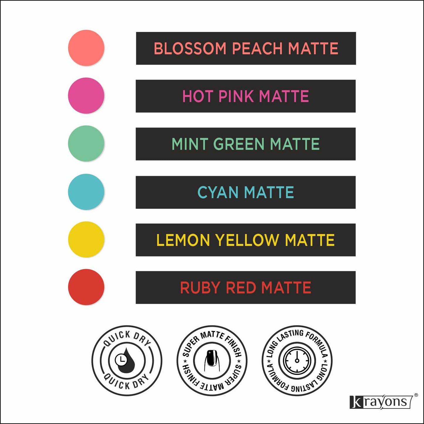 Krayons Cute Super Matte Finish Nail Enamel, Quick Dry, LongLasting, Multicolor, 6ml Each (Pack of 6)