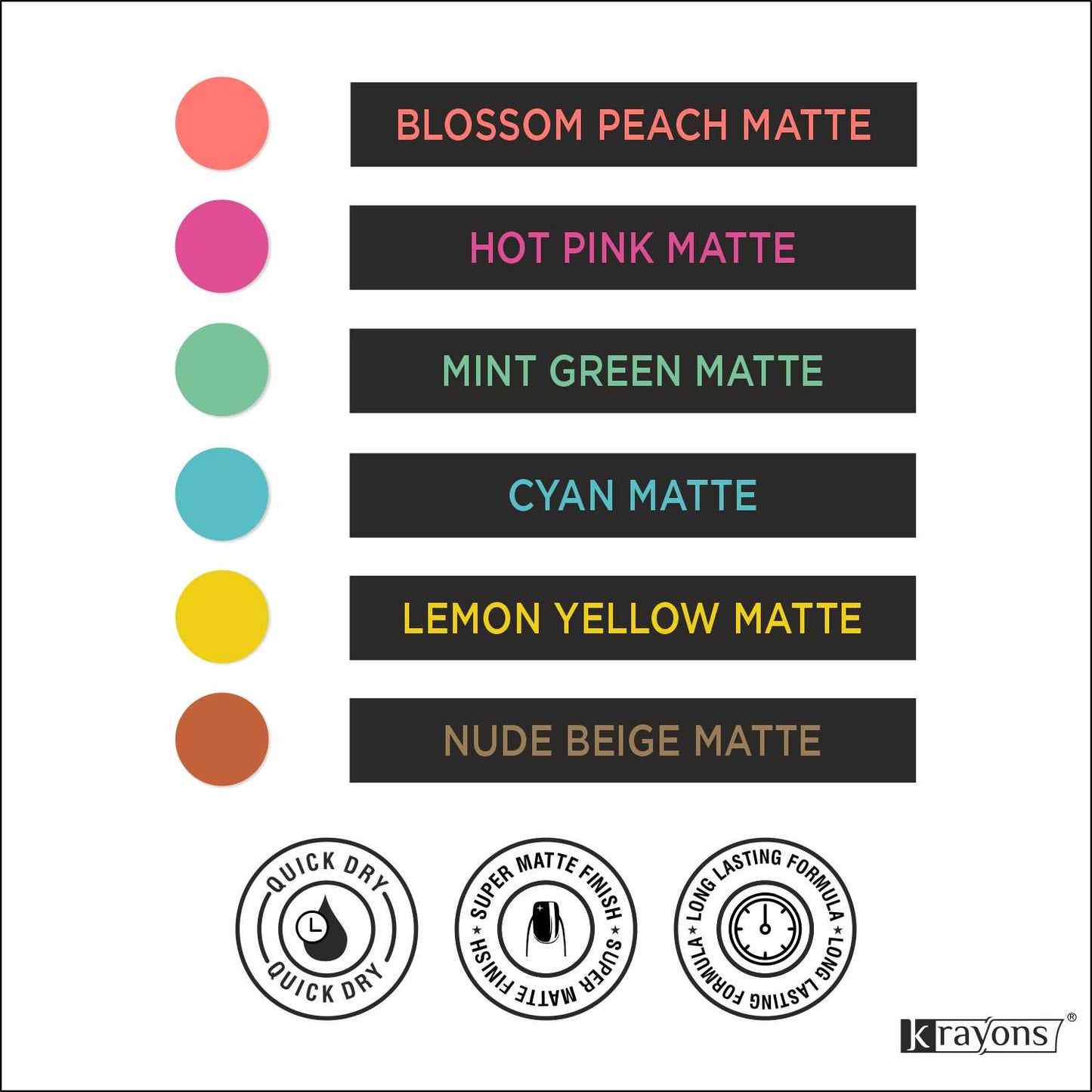 Krayons Cute Super Matte Finish Nail Enamel, Quick Dry, LongLasting, Multicolor, 6ml Each (Pack of 6)