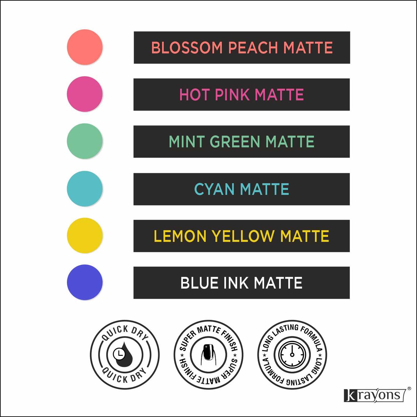 Krayons Cute Super Matte Finish Nail Enamel, Quick Dry, LongLasting, Multicolor, 6ml Each (Pack of 6)
