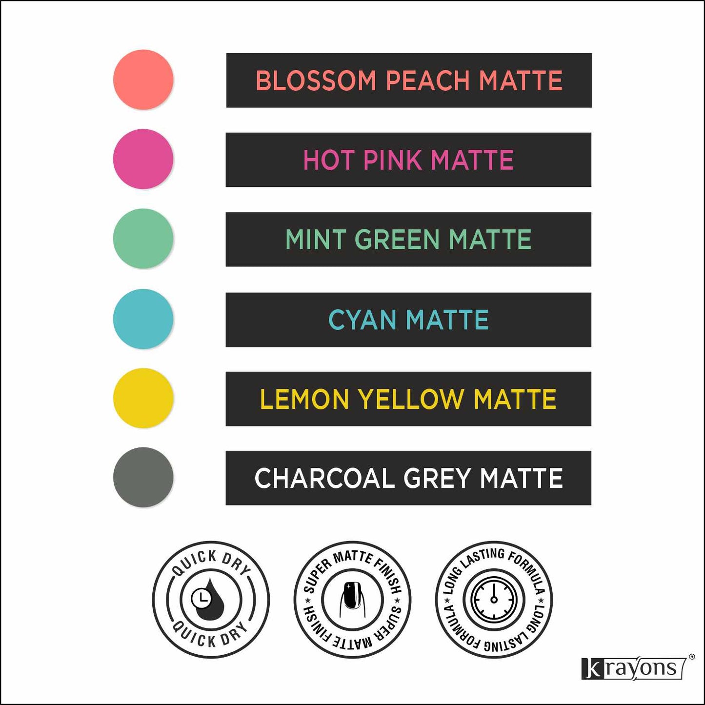 Krayons Cute Super Matte Finish Nail Enamel, Quick Dry, LongLasting, Multicolor, 6ml Each (Pack of 6)