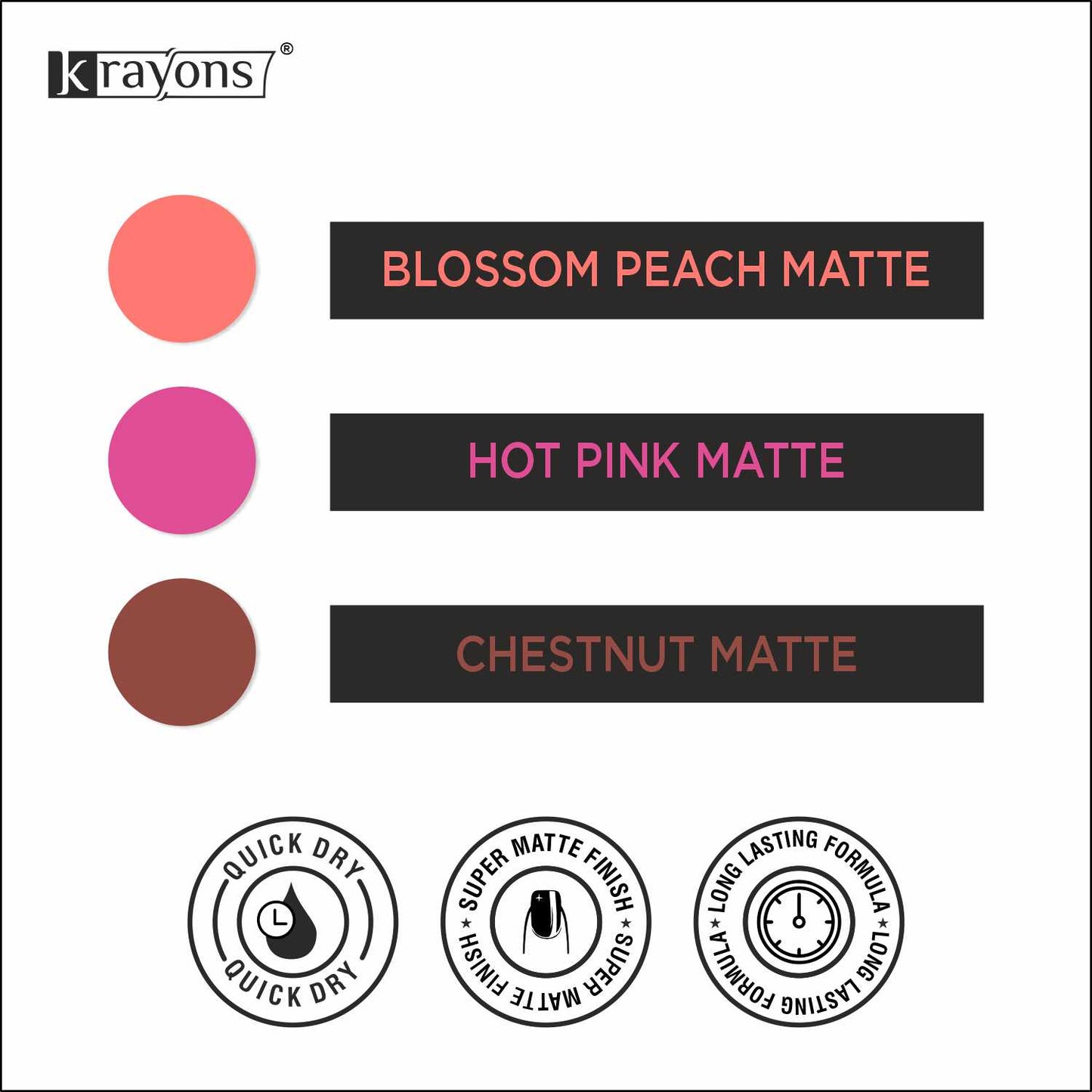 Krayons Cute Super Matte Finish Nail Enamel, Quick Dry, LongLasting, Blossom Peach, Hot Pink, Chestnut Matte, 6ml Each (Pack of 3)