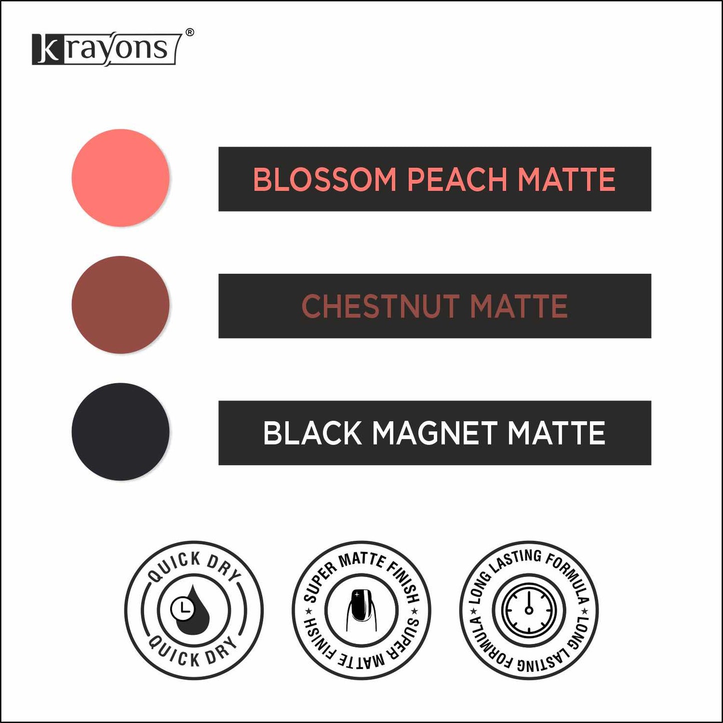 Krayons Cute Super Matte Finish Nail Enamel, Quick Dry, LongLasting, Blossom Peach, Chestnut Matte, Black Magnet, 6ml Each (Pack of 3)