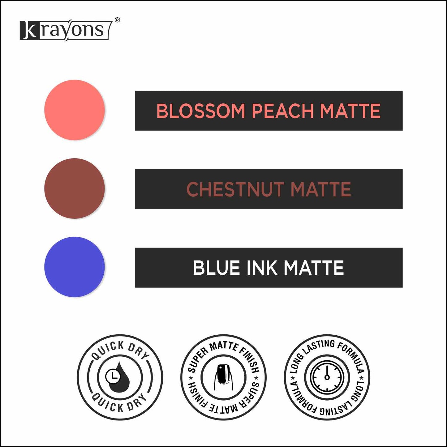 Krayons Cute Super Matte Finish Nail Enamel, Quick Dry, LongLasting, Blossom Peach, Chestnut Matte, Blue Ink, 6ml Each (Pack of 3)