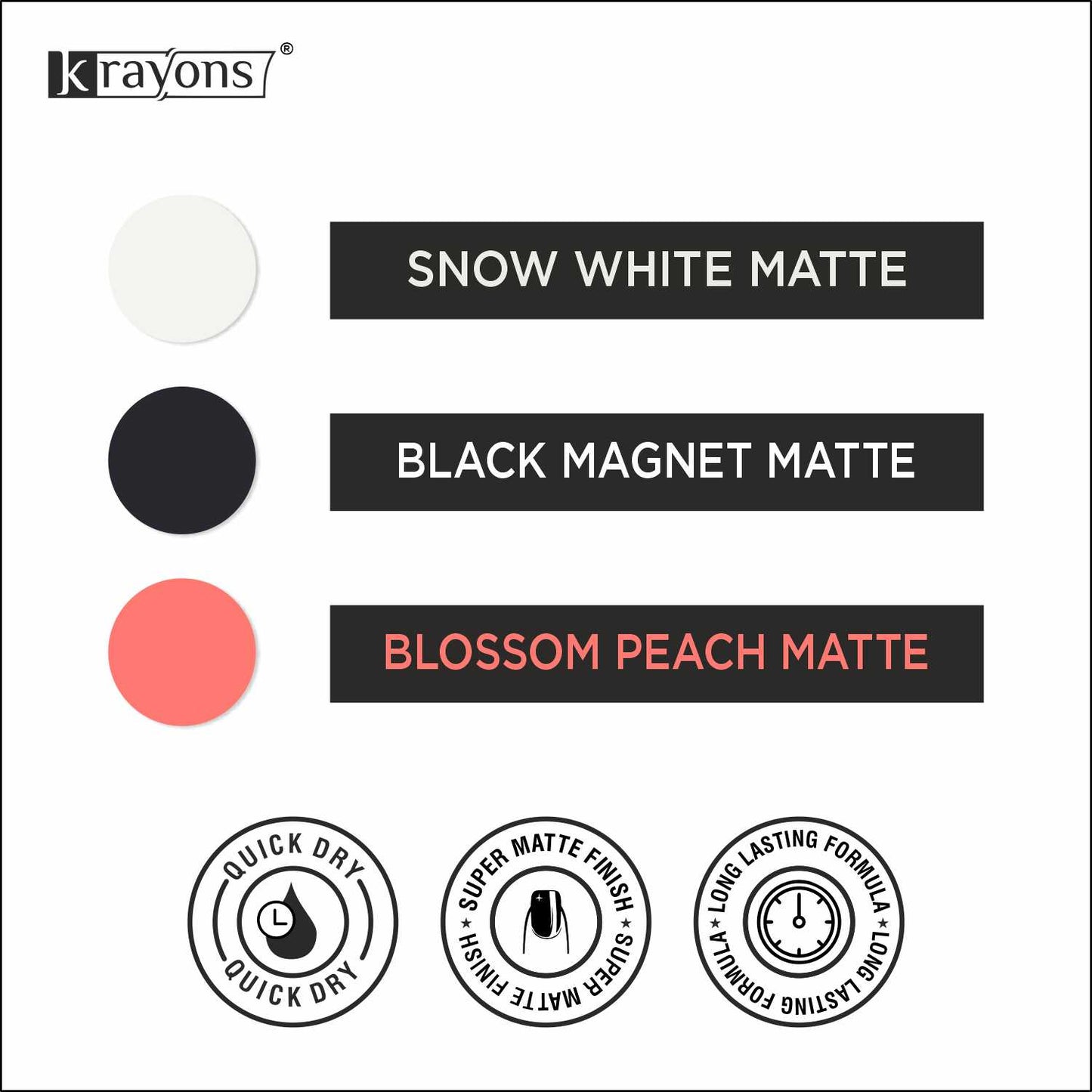 Krayons Cute Super Matte Finish Nail Enamel, Quick Dry, LongLasting, Snow White, Black Magnet, Blossom Peach, 6ml Each (Pack of 3)