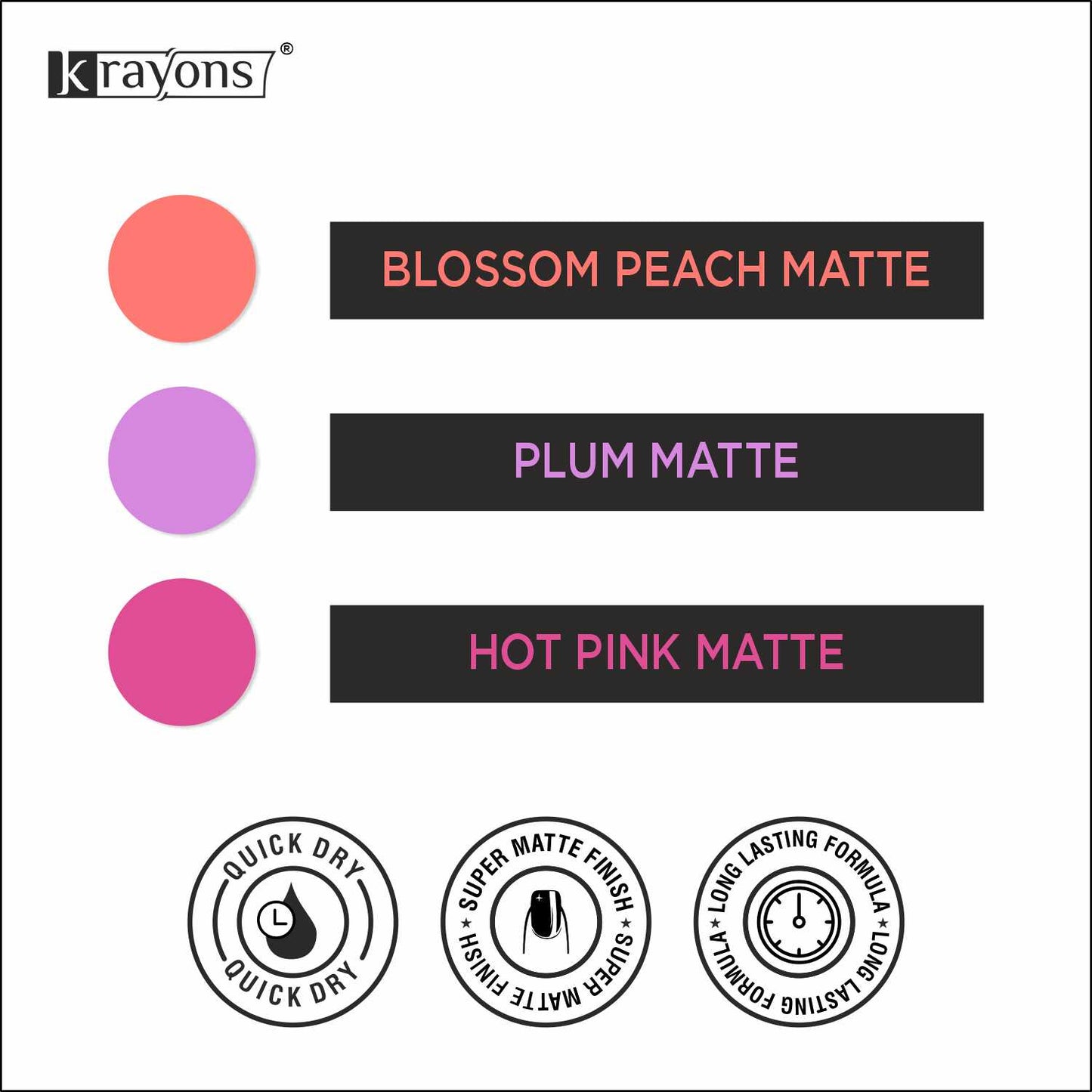 Krayons Cute Super Matte Finish Nail Enamel, Quick Dry, LongLasting, Blossom Peach, Plum Matte, Hot Pink, 6ml Each (Pack of 3)