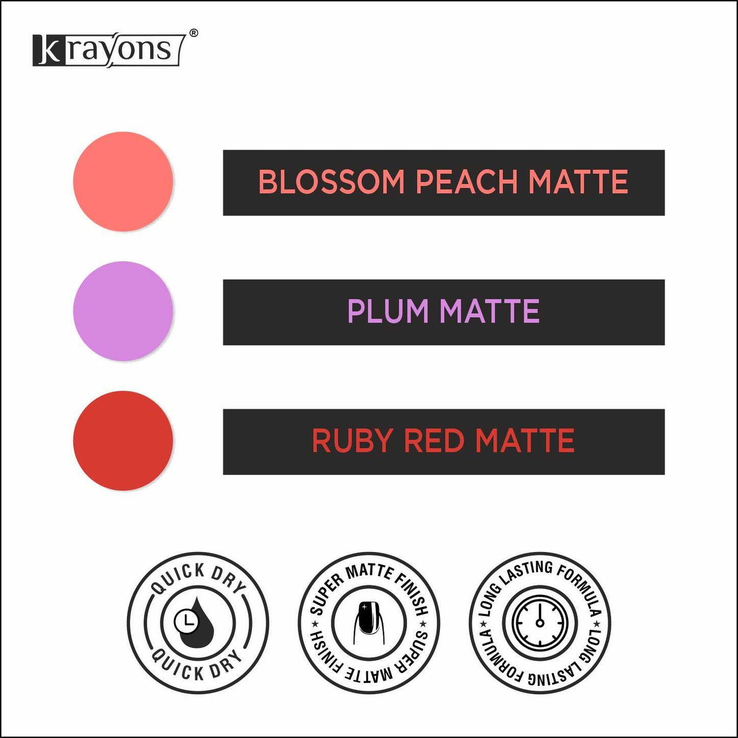 Krayons Cute Super Matte Finish Nail Enamel, Quick Dry, LongLasting, Blossom Peach, Plum Matte, Ruby Red, 6ml Each (Pack of 3)