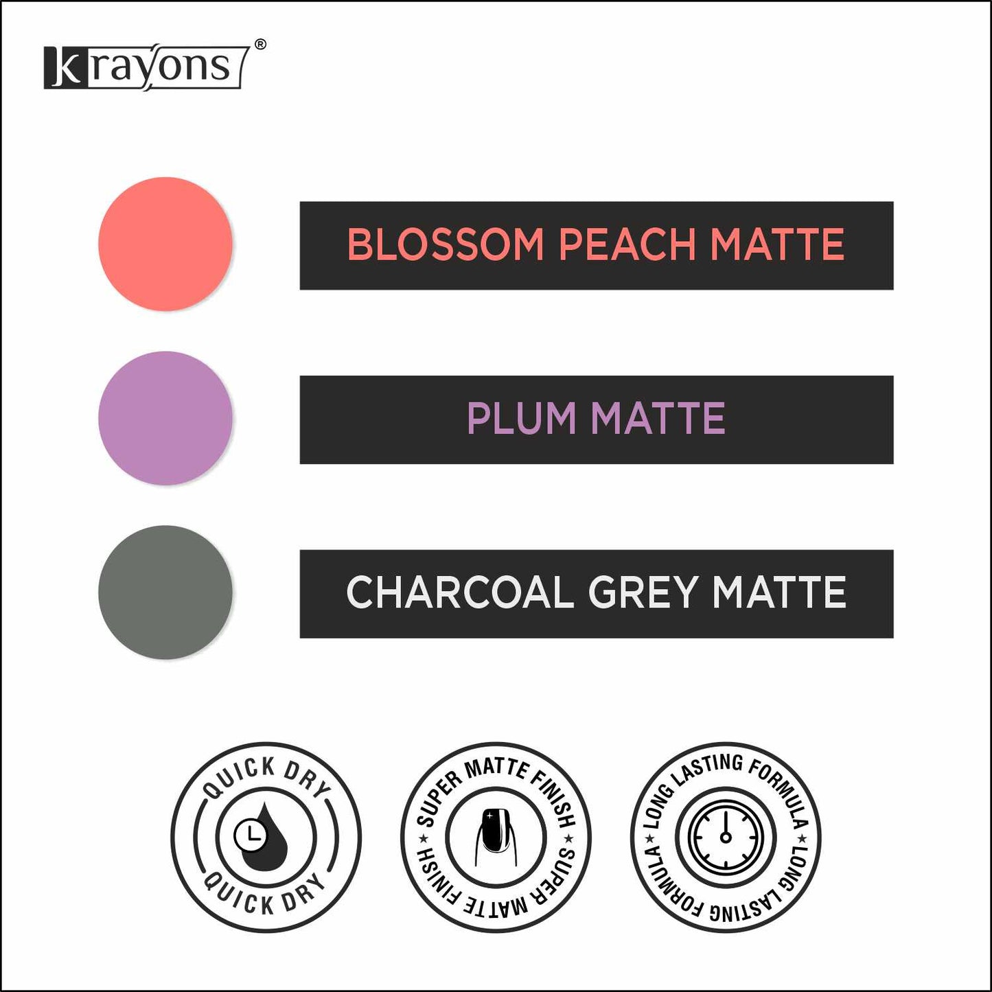 Krayons Cute Super Matte Finish Nail Enamel, Quick Dry, LongLasting, Blossom Peach, Plum Matte, Charcoal Grey, 6ml Each (Pack of 3)