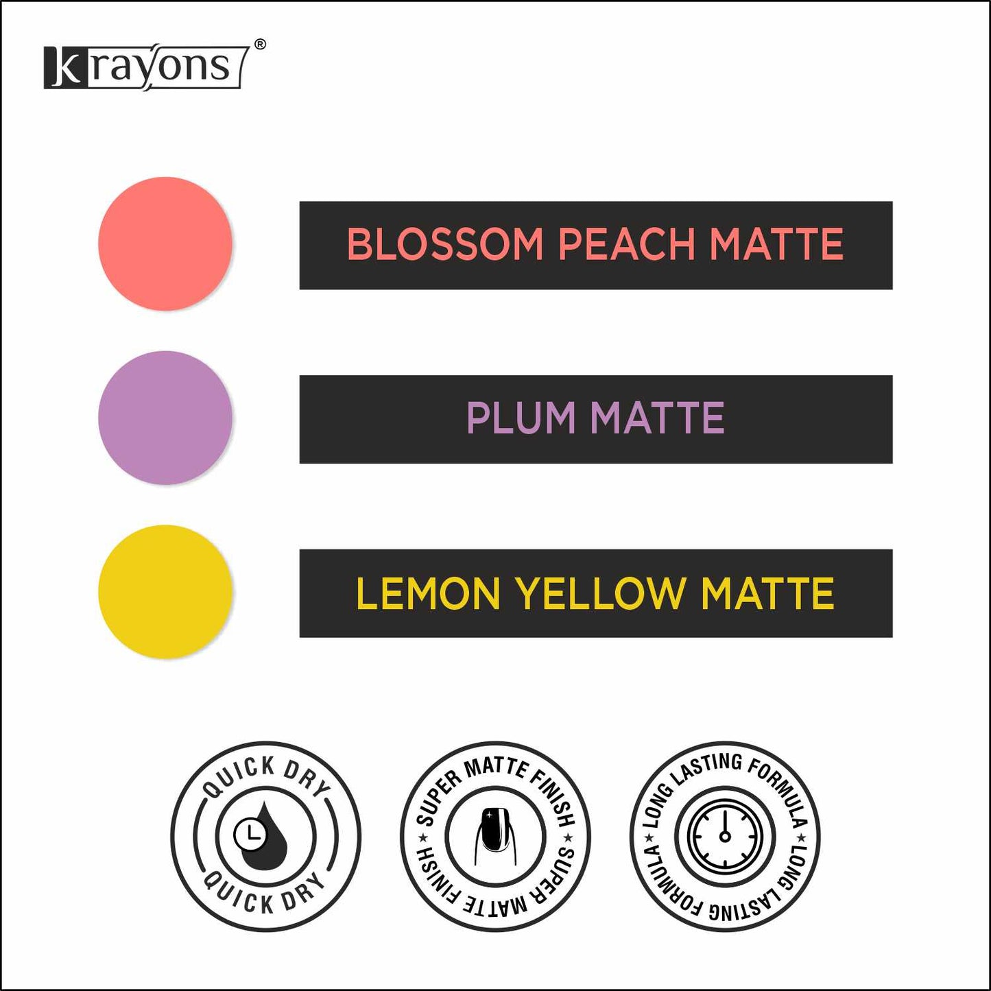 Krayons Cute Super Matte Finish Nail Enamel, Quick Dry, LongLasting, Blossom Peach, Plum Matte, Lemon Yellow, 6ml Each (Pack of 3)