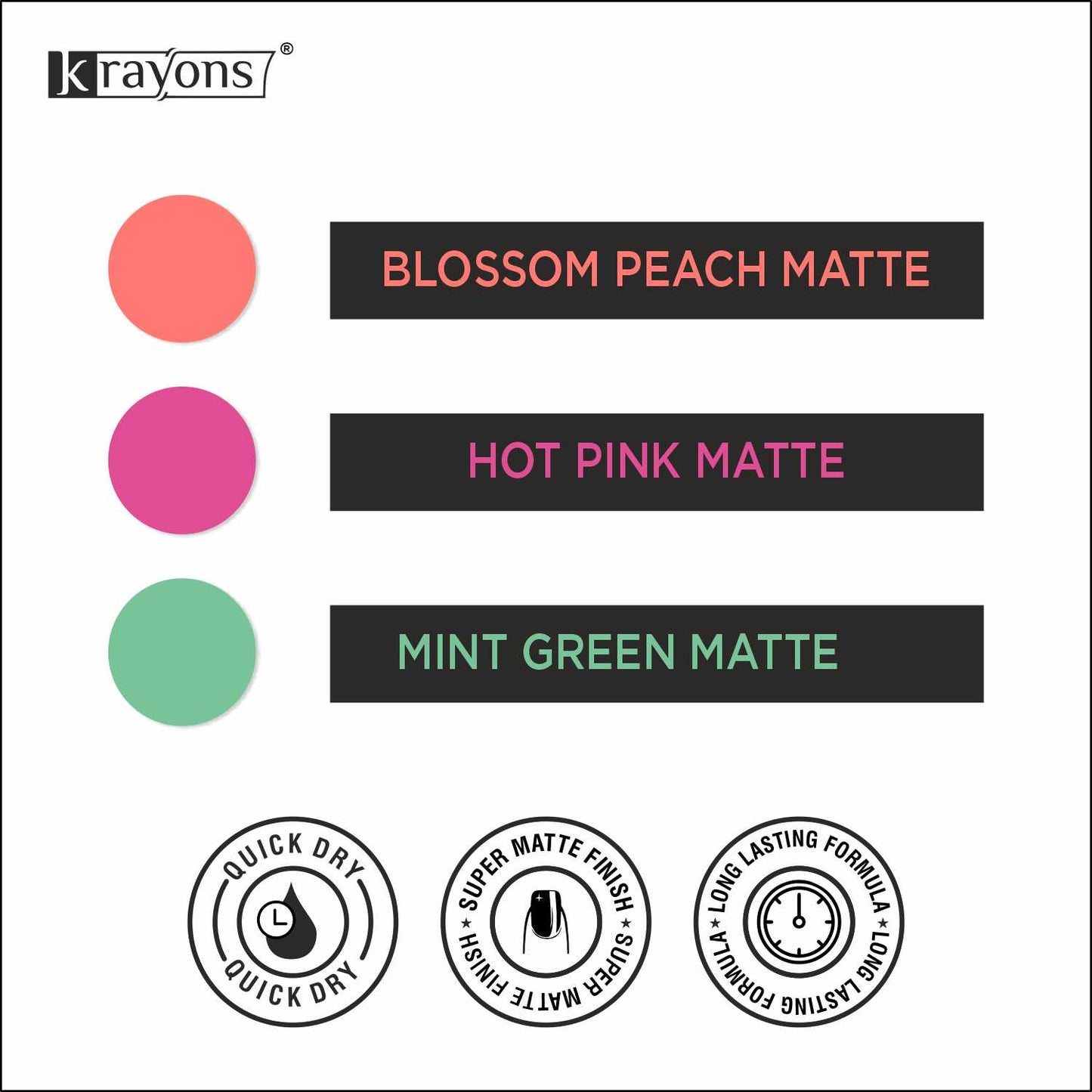 Krayons Cute Super Matte Finish Nail Enamel, Quick Dry, LongLasting, Blossom Peach, Hot Pink, Mint Green, 6ml Each (Pack of 3)