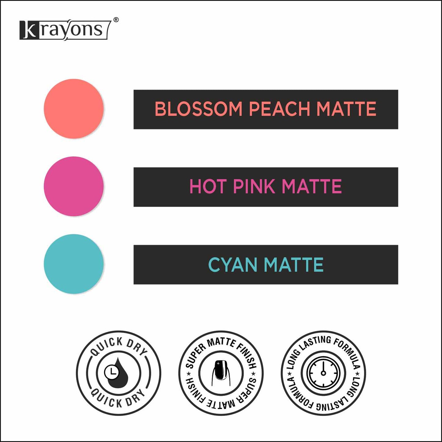 Krayons Cute Super Matte Finish Nail Enamel, Quick Dry, LongLasting, Blossom Peach, Hot Pink, Cyan Matte, 6ml Each (Pack of 3)