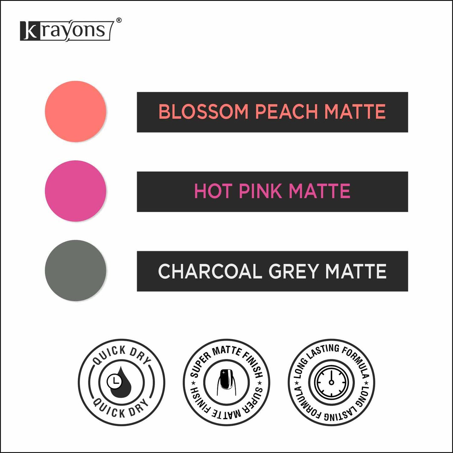 Krayons Cute Super Matte Finish Nail Enamel, Quick Dry, LongLasting, Blossom Peach, Hot Pink, Charcoal Grey, 6ml Each (Pack of 3)