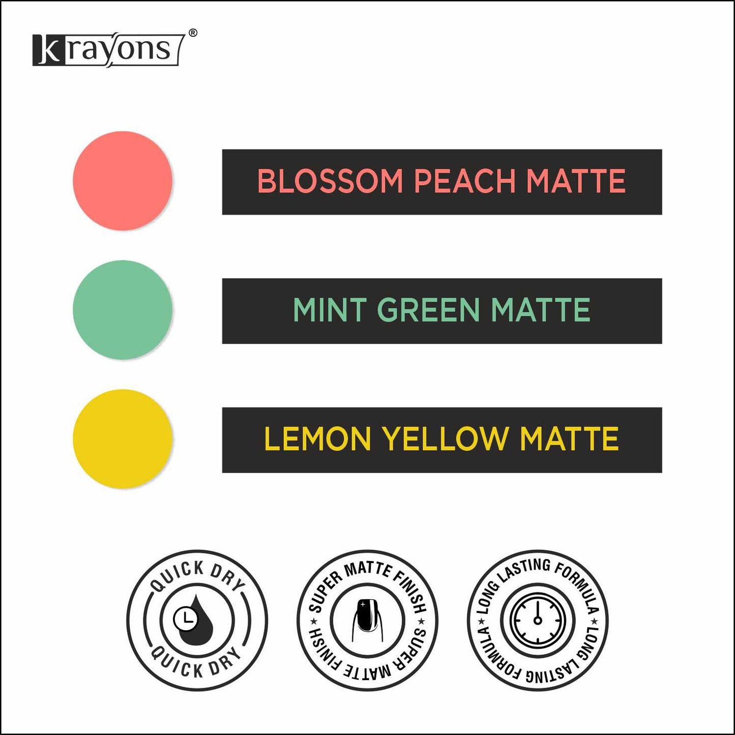Krayons Cute Super Matte Finish Nail Enamel, Quick Dry, LongLasting, Blossom Peach, Mint Green, Lemon Yellow, 6ml Each (Pack of 3)
