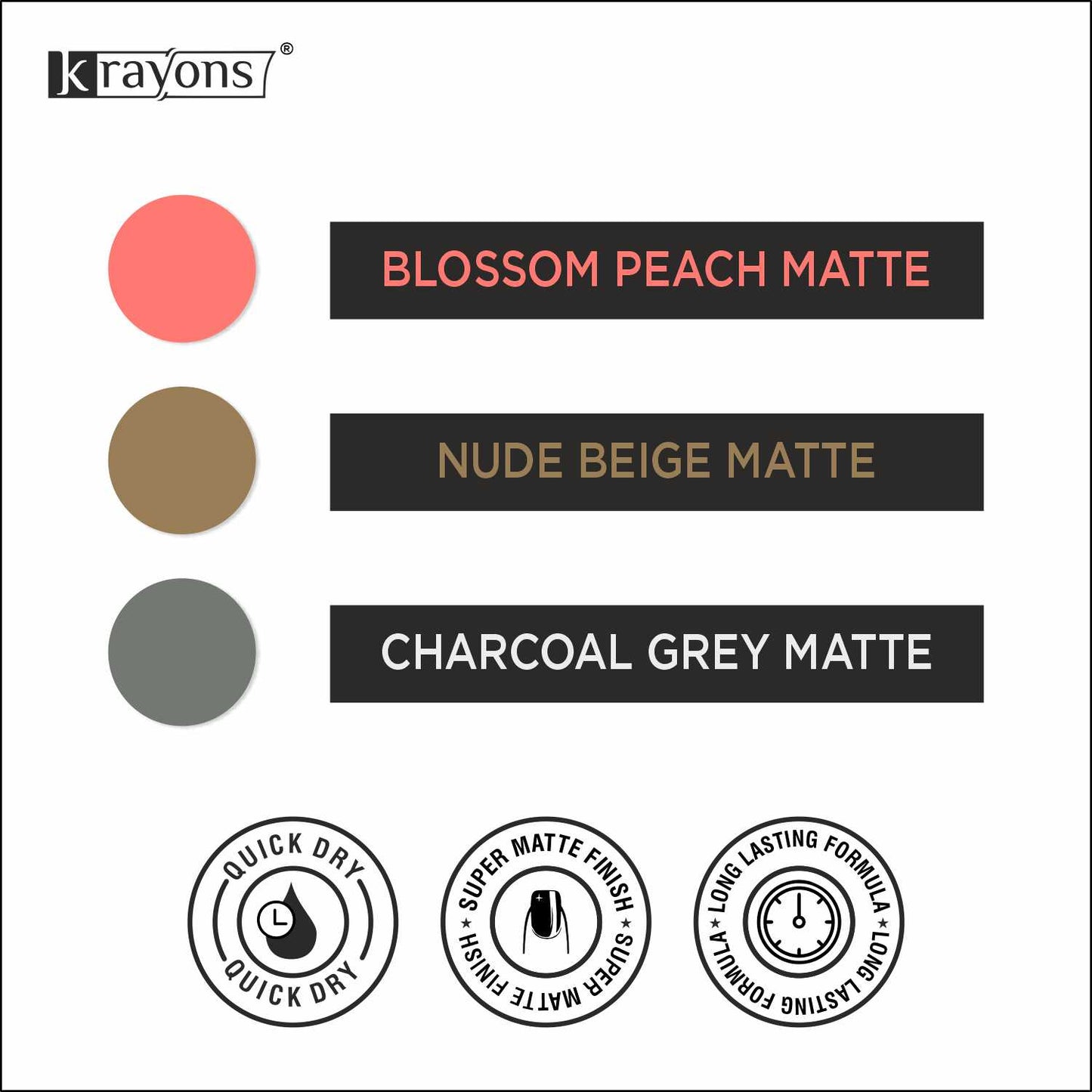 Krayons Cute Super Matte Finish Nail Enamel, Quick Dry, LongLasting, Blossom Peach, Nude Beige, Charcoal Grey, 6ml Each (Pack of 3)
