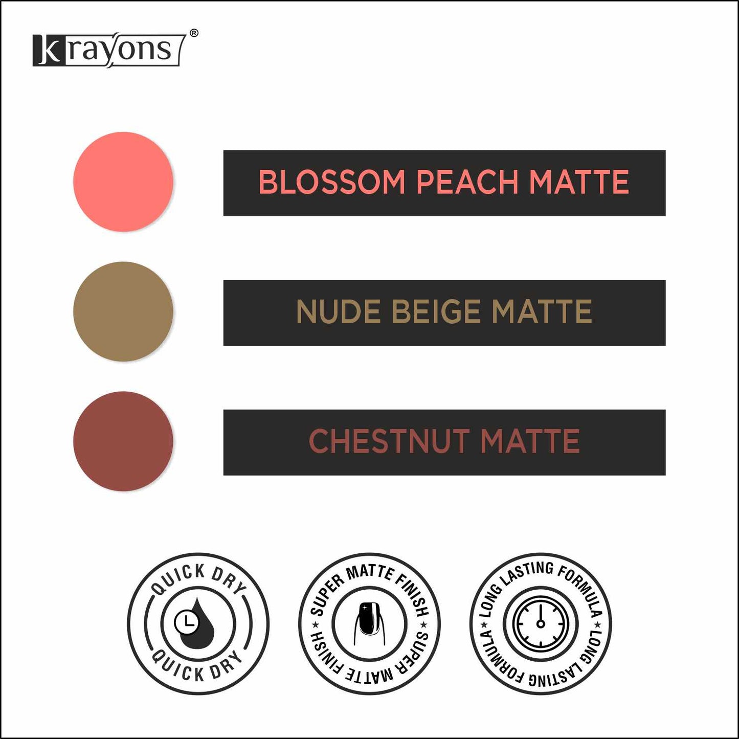Krayons Cute Super Matte Finish Nail Enamel, Quick Dry, LongLasting, Blossom Peach, Nude Beige, Chestnut Matte, 6ml Each (Pack of 3)