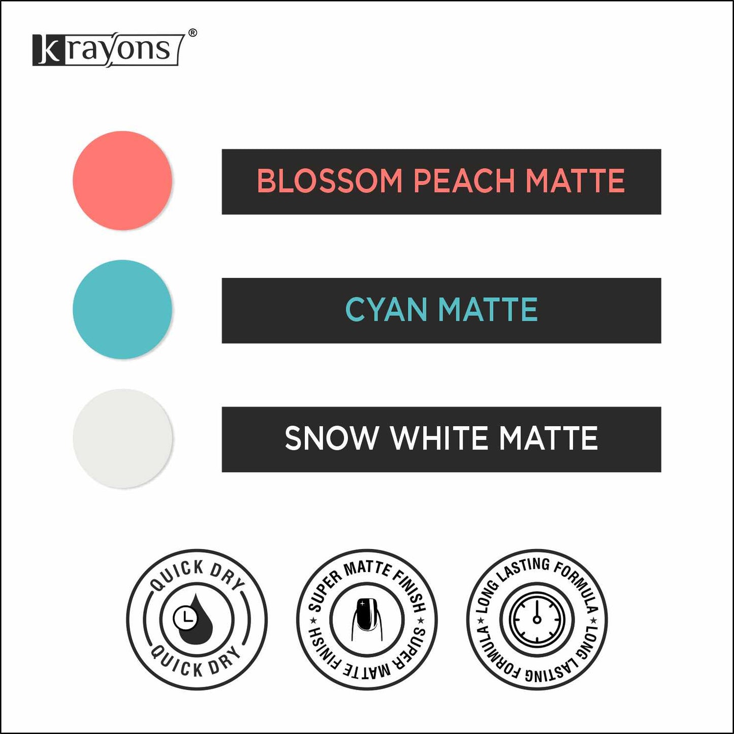 Krayons Cute Super Matte Finish Nail Enamel, Quick Dry, LongLasting, Blossom Peach, Cyan Matte, Snow White, 6ml Each (Pack of 3)