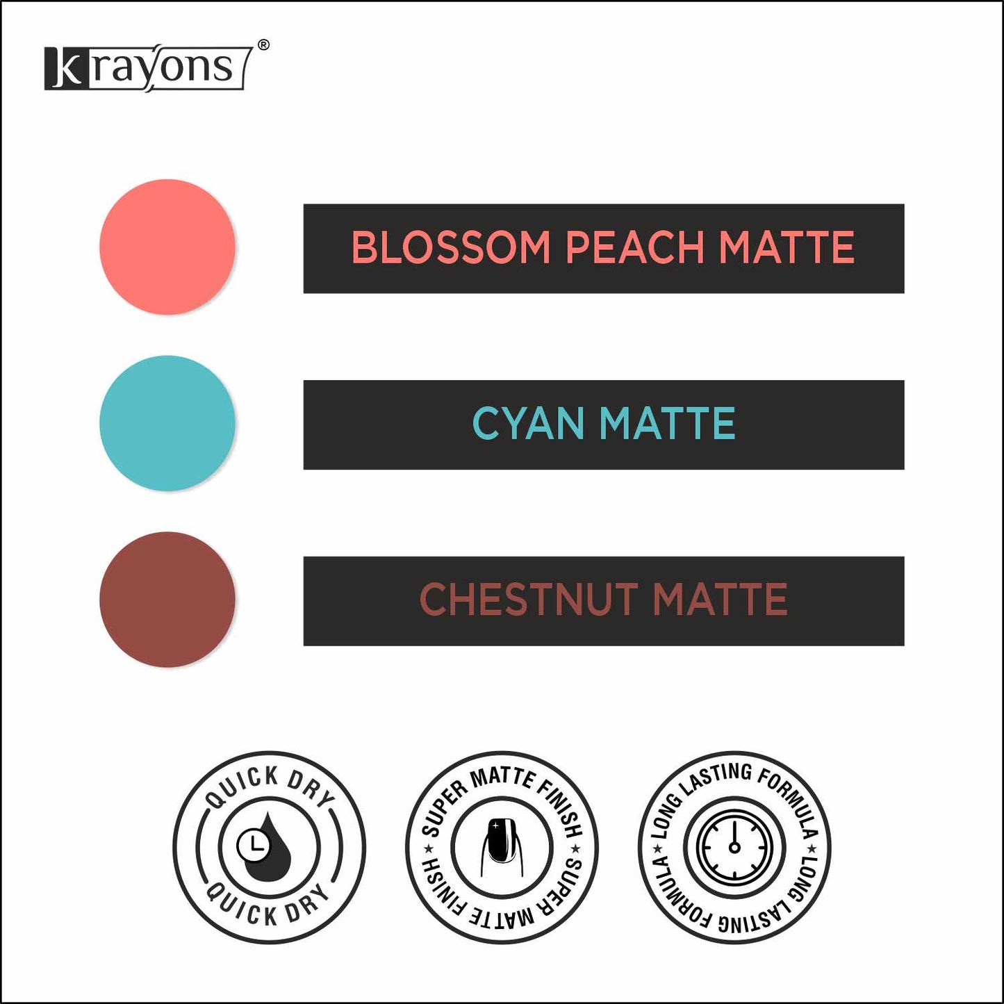 Krayons Cute Super Matte Finish Nail Enamel, Quick Dry, LongLasting, Blossom Peach, Cyan Matte, Chestnut Matte, 6ml Each (Pack of 3)