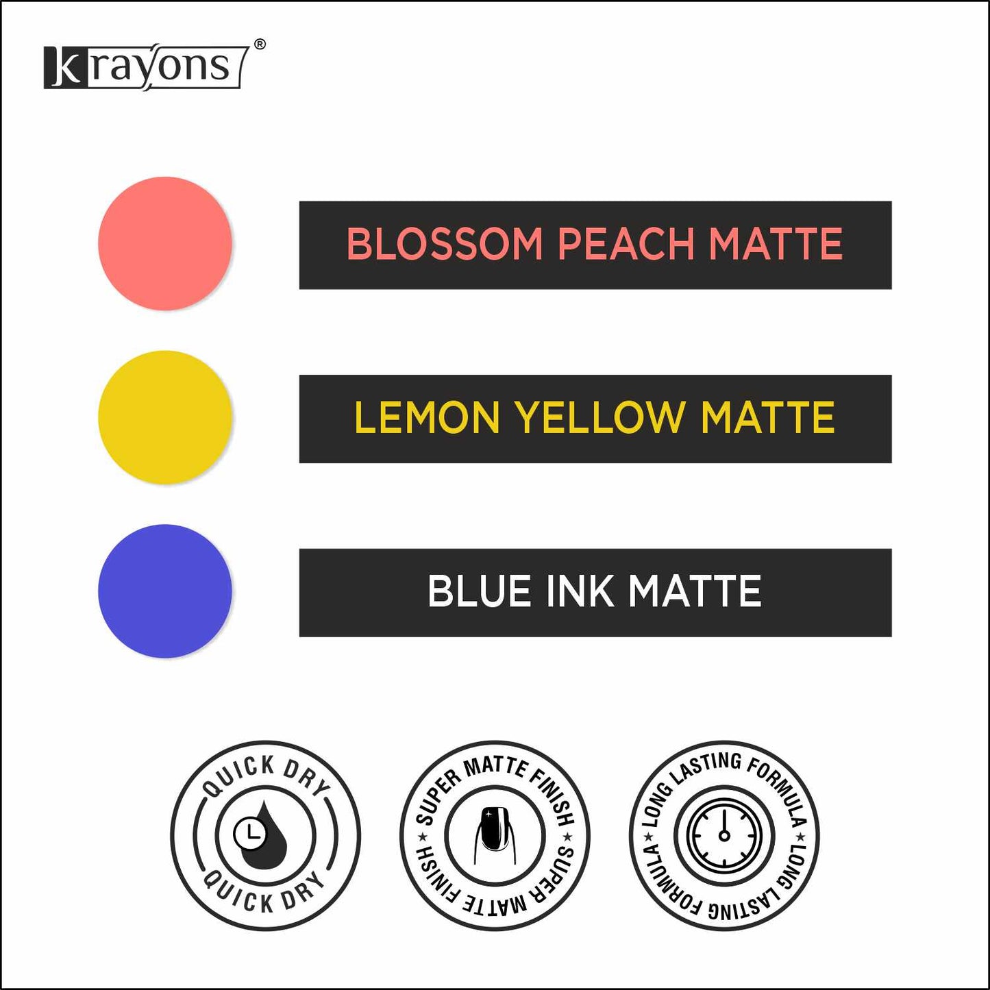 Krayons Cute Super Matte Finish Nail Enamel, Quick Dry, LongLasting, Blossom Peach, Lemon Yellow, Blue Ink, 6ml Each (Pack of 3)