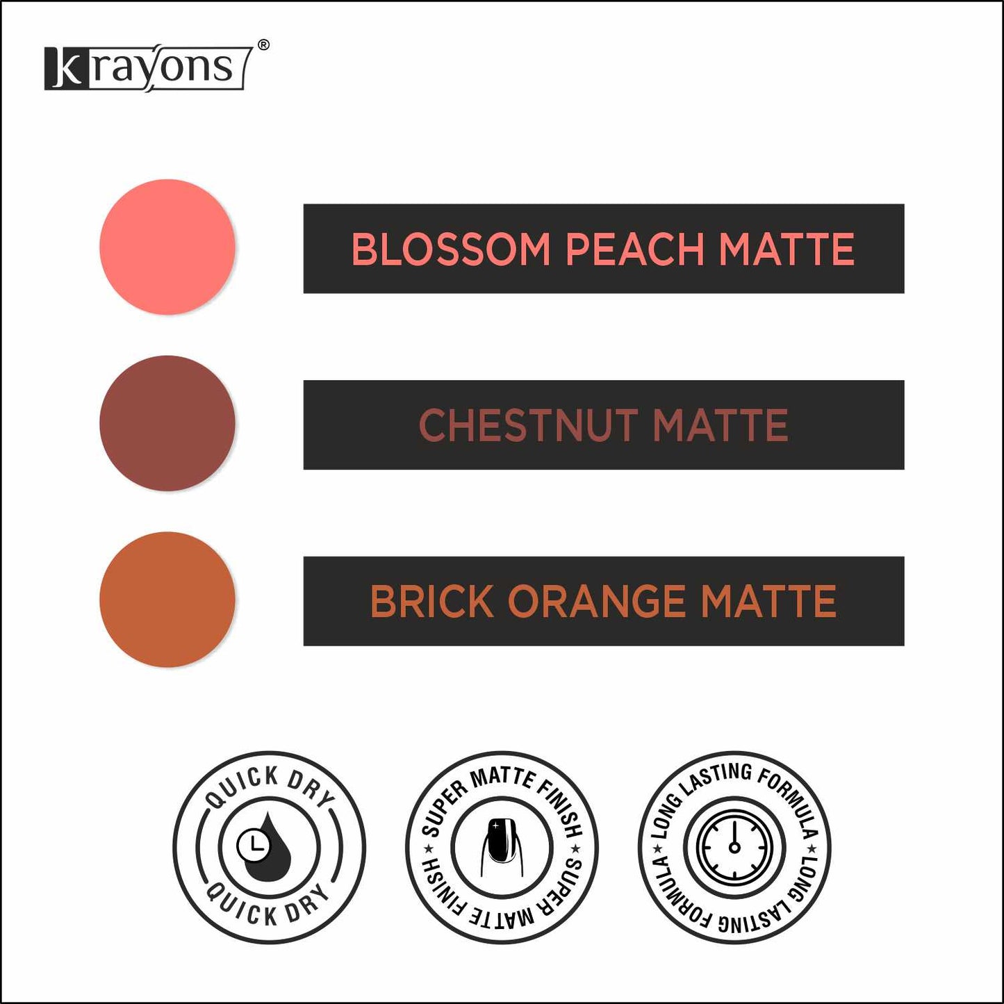 Krayons Cute Super Matte Finish Nail Enamel, Quick Dry, LongLasting, Blossom Peach, Chestnut Matte, Brick Orange, 6ml Each (Pack of 3)