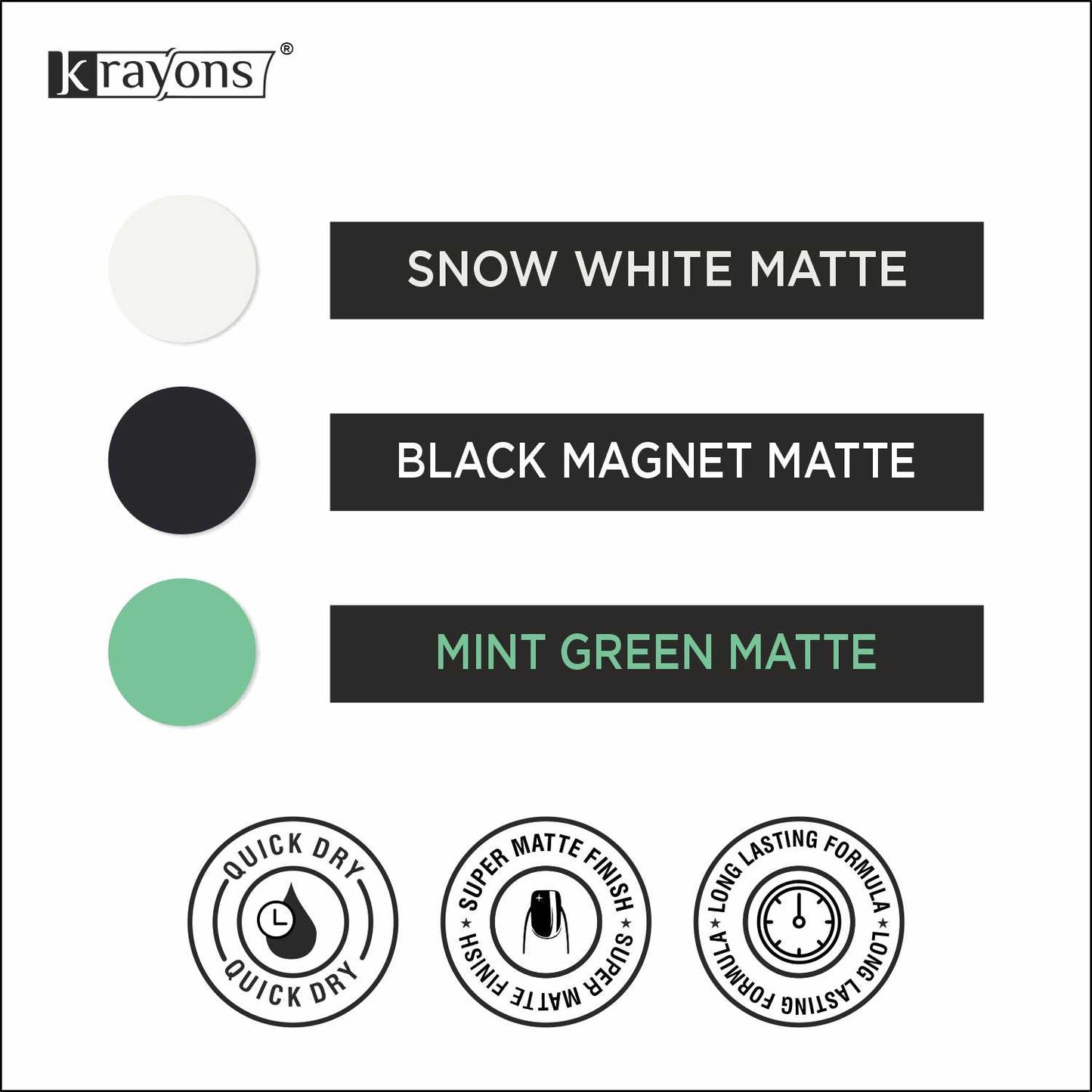Krayons Cute Super Matte Finish Nail Enamel, Quick Dry, LongLasting, Snow White, Black Magnet, Mint Green, 6ml Each (Pack of 3)