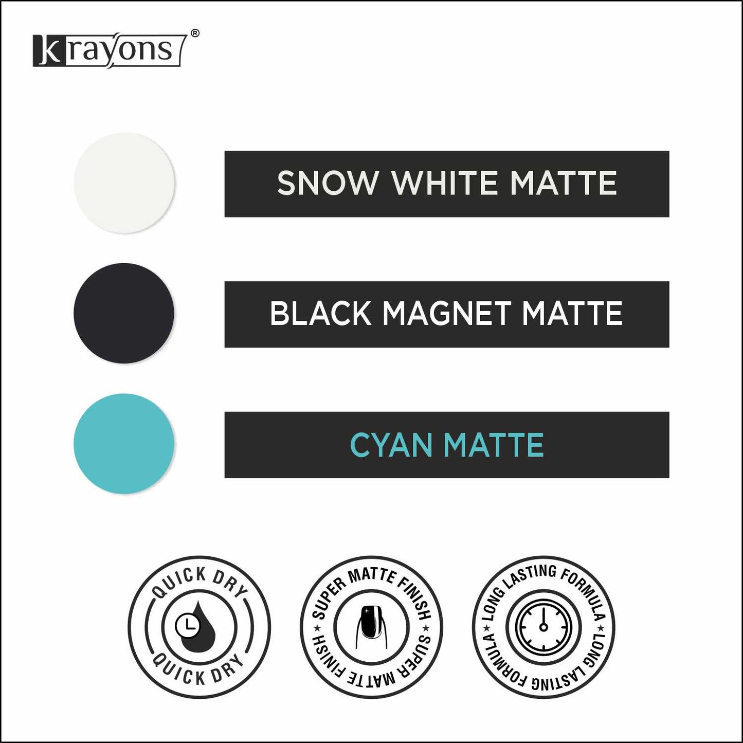 Krayons Cute Super Matte Finish Nail Enamel, Quick Dry, LongLasting, Snow White, Black Magnet, Cyan Matte, 6ml Each (Pack of 3)